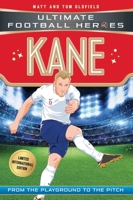 Kane (Ultimate Football Heroes) - Collect Them All! 1786068869 Book Cover