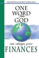 One Word from God Can Change Your Finances (One Word from God) 1575629585 Book Cover
