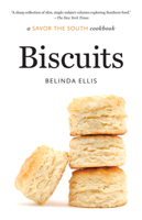 Biscuits: A Savor the South Cookbook 1469677539 Book Cover