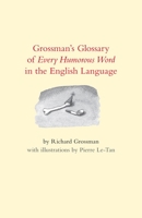 Grossman's Glossary of Every Humorous Word in the English Language 0984649786 Book Cover
