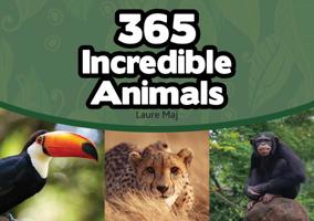 365 Incredible Animals 1770857559 Book Cover