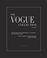The Vogue Collection - A Path to Make the Photographer Inside Us Bloom 1006950842 Book Cover