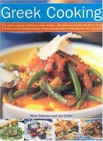 Greek Cooking: The Classic Recipes of Greece Made Simple - 70 Authentic Traditional Dishes from the Heart of the Mediterranean Shown Step-by-step in 280 Glorious Photographs 1844763803 Book Cover