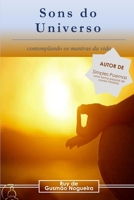 Sons do Universo: Contemplando os mantras da vida 1703346254 Book Cover