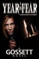 A Year in Fear: A Rookie Detective's First 12 Months 148484601X Book Cover