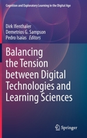 Balancing the Tension between Digital Technologies and Learning Sciences 303065656X Book Cover