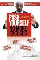 Push Yourself: No More Excuses 0578098849 Book Cover