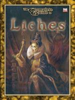 Complete Guide to Liches 0972624147 Book Cover