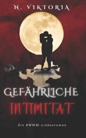 Gefährliche Intimität: Eine interrassische BWWM Dark Mafia italienischer Milliardär Playboy Geheimes Baby Romanze (Gefährliche-Liebe-Serie) (German Edition) B0DTG8B5WR Book Cover