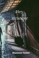 Hey stranger 9501215091 Book Cover