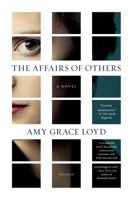 The Affairs of Others 1250050308 Book Cover