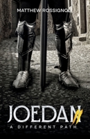 Joedan II: A Different Path 1257128418 Book Cover