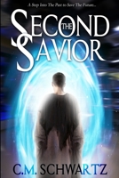 The Second Savior 1645304051 Book Cover