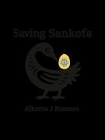 Saving Sankofa B0G4SL783D Book Cover