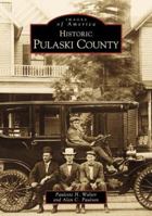 Historic Pulaski County 0738500062 Book Cover