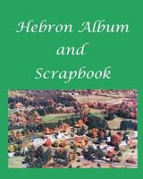 Hebron Album and Scrapbook 1720564167 Book Cover