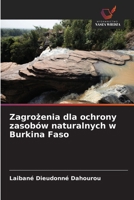Zagrozenia dla ochrony zasobów naturalnych w Burkina Faso (Polish Edition) 6630243617 Book Cover