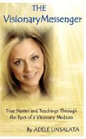 The Visionary Messenger 1598585010 Book Cover