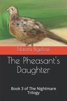 The Pheasant's Daughter 1980316848 Book Cover