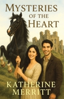Mysteries of the Heart B0FMKKHC7P Book Cover