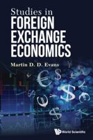 Studies in Foreign Exchange Economics 9813147563 Book Cover
