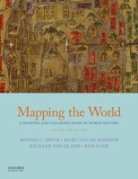 Mapping the World: A Mapping and Coloring Book of World History, Volume One: To 1500 0190922419 Book Cover