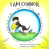 I AM CONNOR: I am Connor is about a boy with Down Syndrome 1654299243 Book Cover