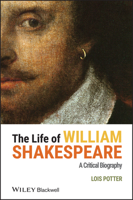 The Life of William Shakespeare: A Critical Biography B00APYENB8 Book Cover