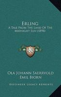 Erling: A Tale From The Land Of The Midnight Sun 1120192870 Book Cover