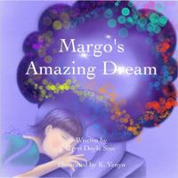 Margo's Amazing Dream 0692938990 Book Cover
