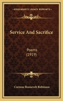 Service and Sacrifice: Poems 1163887544 Book Cover