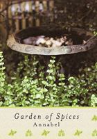 Garden of Spices 1449094317 Book Cover
