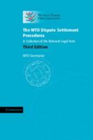 The Wto Dispute Settlement Procedures: A Collection of the Relevant Legal Texts 1107684153 Book Cover