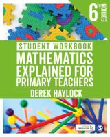 Student Workbook for Mathematics Explained for Primary Teachers 1526424681 Book Cover