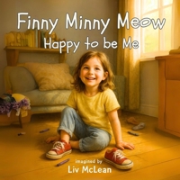 Finny Minny Meow - Happy to be Me 1775027252 Book Cover