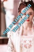 SHE IS IN LOVE WITH THE PRINCE B0BD24W31M Book Cover