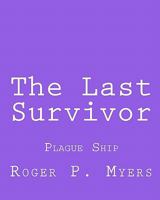 The Last Survivor 1453637818 Book Cover