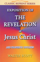 Exposition of the Revelation of Jesus Christ 1904064582 Book Cover