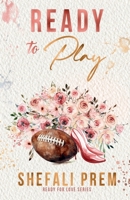 Ready to Play (Ready For Love) 0999571591 Book Cover