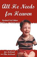 All He Needs For Heaven 1441453296 Book Cover