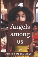 Angels among us 998852126X Book Cover