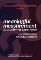 Meaningful Measurement of the Customer Experience 1667818376 Book Cover