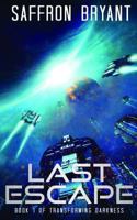 Last Escape 1520959087 Book Cover