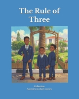 The Rule of Three (Ancestry in short stories) B0H8ZPXNQ6 Book Cover