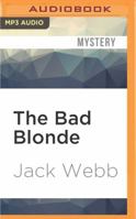 The Bad Blonde 0451014227 Book Cover