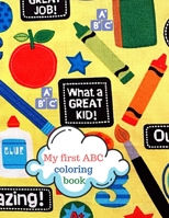 My first ABC coloring book 1716423902 Book Cover