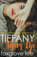 Tiffany and Tiger's Eye: A Paranormal Young Adult Lesbian Romance 154300623X Book Cover