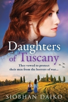 Daughters of Tuscany 1837518807 Book Cover