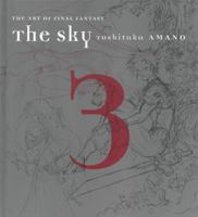 The Sky: The Art of Final Fantasy Book 3 1616550201 Book Cover
