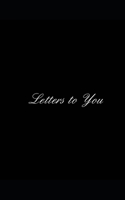 Letters to You B0C2S71P2B Book Cover